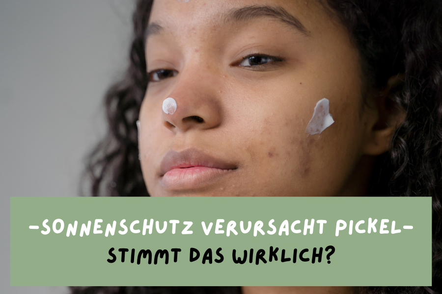 Sonnenschutz verursacht Pickel- Stimmt das wirklich?