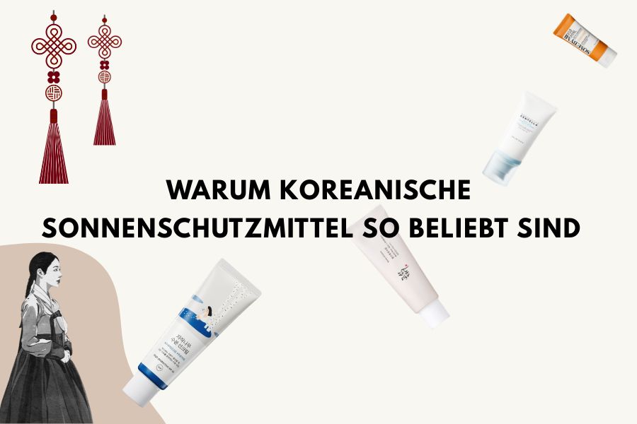 Warum koreanische Sonnenschutzmittel so beliebt sind
