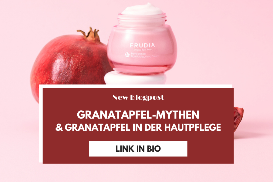 Granatapfel in der Hautpflege – FRUDIA Pomegranate