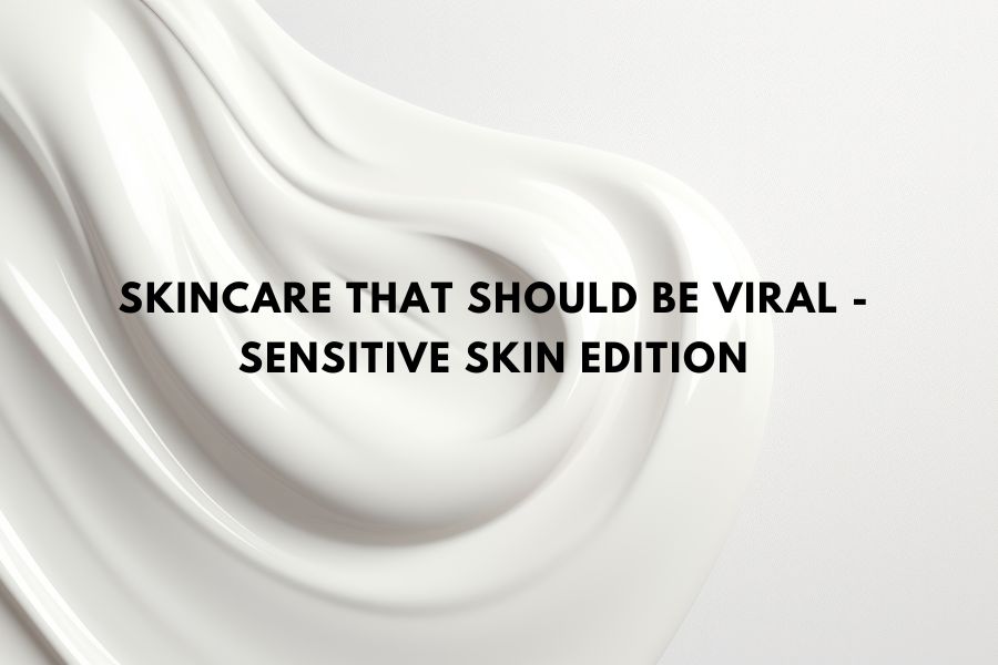 Beitragsbild zum Blogartikel über empfohlene Skincare Produkte für empfindliche Haut