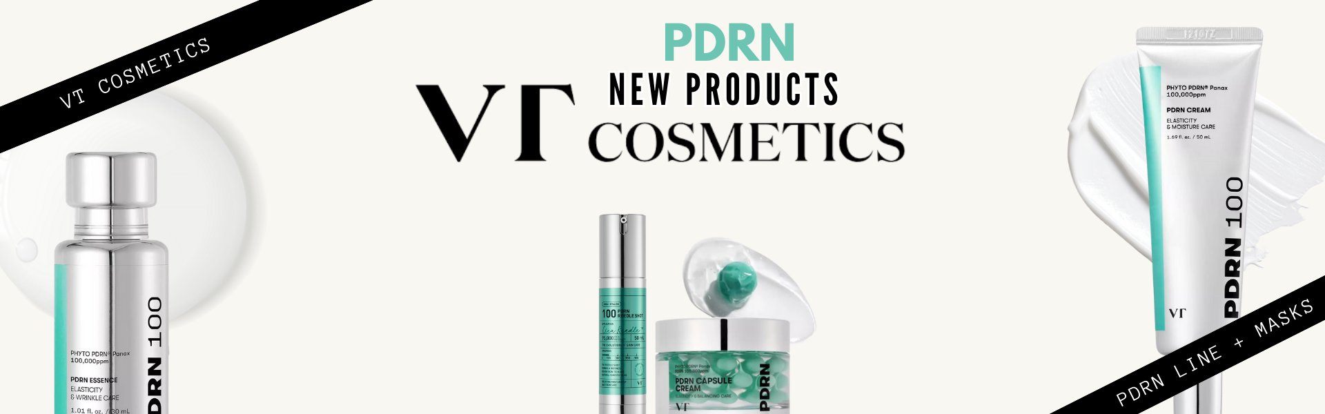 VT Cosmetics PDRN 100 skincare products including PDRN Essence, Capsule Cream, and Cream, displayed on a light background with white and teal accents and the close up of a woman with clear skin. 