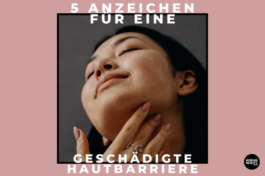 5 Anzeichen dass deine Hautbarriere geschädigt ist