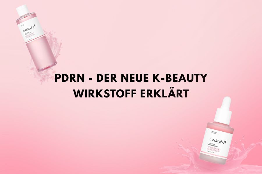 PDRN - Der neue K-Beauty Wirkstoff erklärt