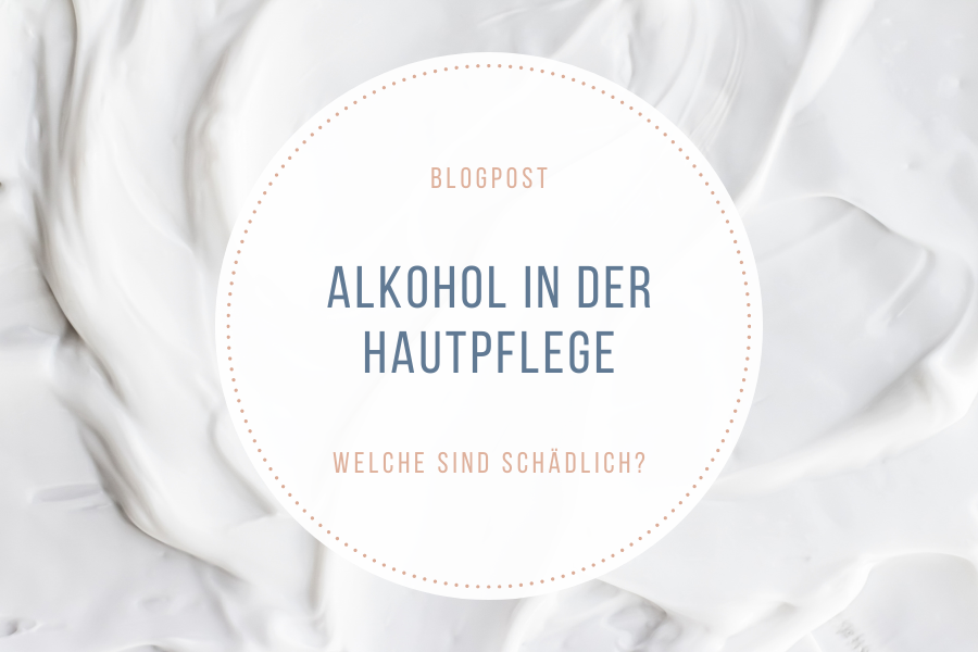 Alkohol in der Hautpflege