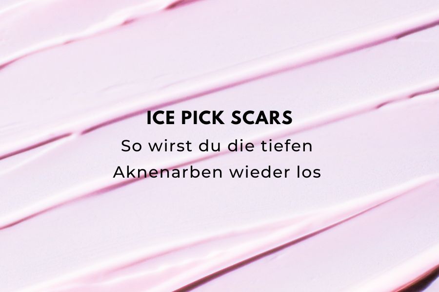 Titelbild für einen Skincare Blogartikel über Ice Pick Scars und Behandlung tiefer Aknenarben
